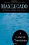 A Gentle Thunder: Hearing God Through the Storm