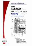 Review LCO CAD Consultants  / The AutoCAD 2D Tutor Release 2008: Pt. 1&2: Self Teaching Package