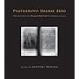 Photography Degree Zero: Reflections on Roland Barthes's Camera Lucida
