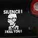 Silence I Kill you Autoaufkleber Achmed the Dead Terrorist weiss