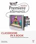 Adobe Premiere Elements Classroom in a Book