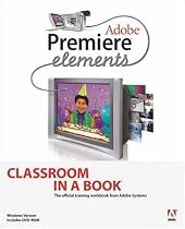 Adobe Premiere Elements Classroom in a Book