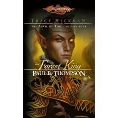 The Forest King: Tracy Hickman Presents the Anvil of Time, Volume Four
