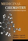 Medicinal Chemistry: A Molecular and Biochemical Approach