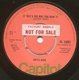 IF THATS THE WAY YOU WANT IT 7 INCH (7" VINYL 45) UK CAPITOL 1973