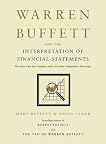 Warren Buffett and the Interpretation of Financial Statements: The Search for the Company with a Durable Competitive Advantage