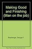 Making good and finishing