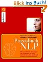 Praxisbuch NLP: Denk dich nach vorn!