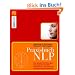 Praxisbuch NLP: Denk dich nach vorn!
