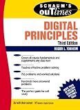 Schaums Outline of Digital Principles   [SCHAUMS OUTLINE OF DIGITAL PRI] [Paperback]