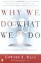 Why We Do What We Do: Understanding Self-Motivation