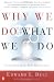 Why We Do What We Do: Understanding Self-Motivation