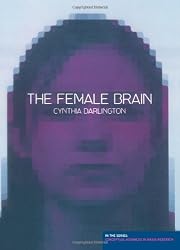 The Female Brain (Conceptual Advances in Brain Research)
