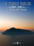 Isole Eolie: i colori del vento