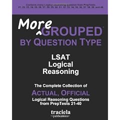 More Grouped by Question Type: LSAT Logical Reasoning