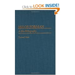 Milos Forman: A Bio-Bibliography (Bio-Bibliographies in the Performing Arts)