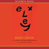 Exley | [Brock Clarke]
