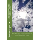 Solar Photovoltaic Resource for Residential, Commercial and Utility Systems