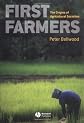 First Farmers: The Origins of Agricultural Societies
