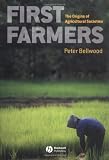 The First Farmers: The Origins of Agricultural Societies