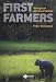 First Farmers: The Origins of Agricultural Societies