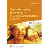 Herausforderung Erziehung Band 3. Lehr-/Fachbuch