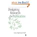 Designing Research for Publication