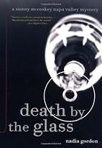 Death by the Glass: A Sunny McCoskey Napa Valley Mystery