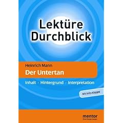 Heinrich Mann: Der Untertan: Inhalt - Hintergrund - Interpretation