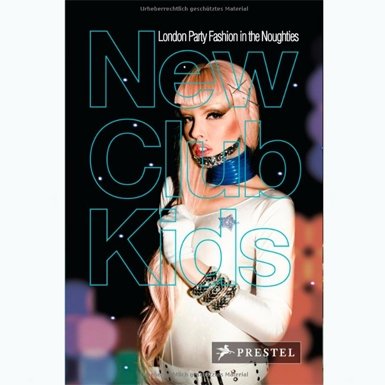 New Club Kids: London Party Fashion in the Noughties