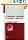 Fundamental Approaches to Software Engineering: 6th International Conference, FASE 2003, Held as Part of the Joint European Conferences on Theory and ... (Lecture Notes in Computer Science)