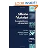 Deliberative Policy Analysis: Understanding Governance in the Network Society (Theories of Institutional Design)