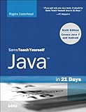 Sams teach yourself Java in 21 days : covers Java 7 and Android
