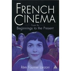 French Cinema: From Its Beginnings to the Present