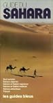 Guide du Sahara : Sud tunisien, Sahar...