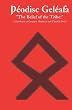 &THORN;&eacute;odisc Gel&eacute;afa "The Belief of the Tribe:": A Handbook on Germanic Heathenry and Theodish Belief