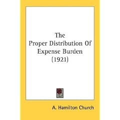 The Proper Distribution Of Expense Burden (1921)