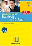 Langenscheidt Spanisch in 30 Tagen. Buch, Audio-CD, Verb-Fix: Der kompakte Sprachkurs