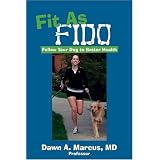 Fit As Fido: Follow Your Dog to Better Health