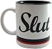 Slut Mug, 14oz
