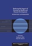 Reducing the impact of poverty on health and human development : scientific approaches