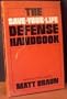 The Save-Your-Life Defense Handbook