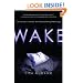 Wake (Wake Series, Book 1)