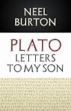 Plato : letters to my son