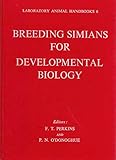 Breeding simians for developmental biology