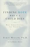 Finding Hope When a Child Dies: What Other Cultures Can Teach Us