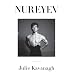 Nureyev: The Life