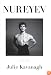 Nureyev: The Life