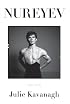 Nureyev: The Life