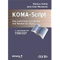 KOMA-Script - Die Anleitung: Eine Sammlung von Klassen und Paketen f�r LaTeX 2e